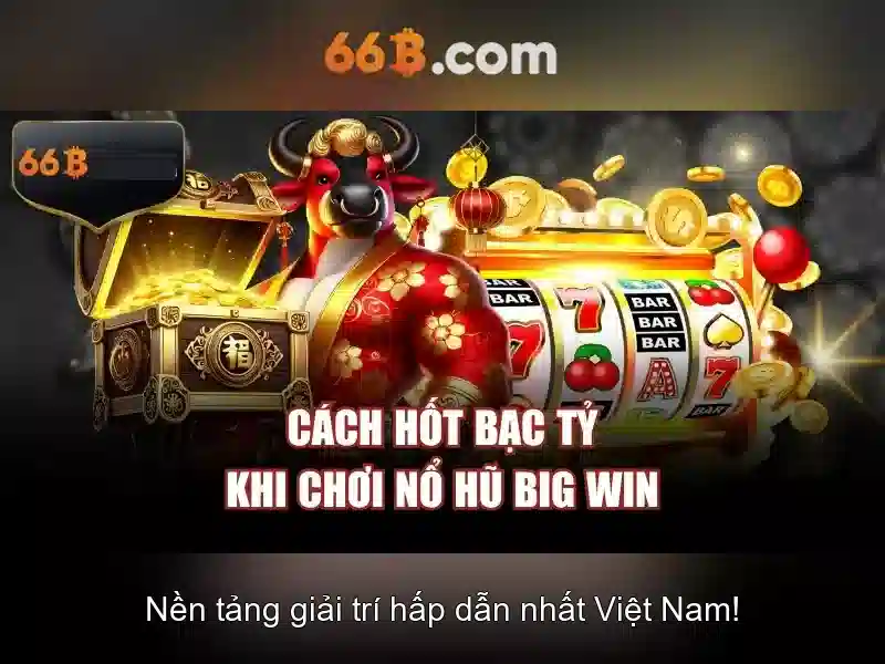 Trải Nghiệm Slot 66B